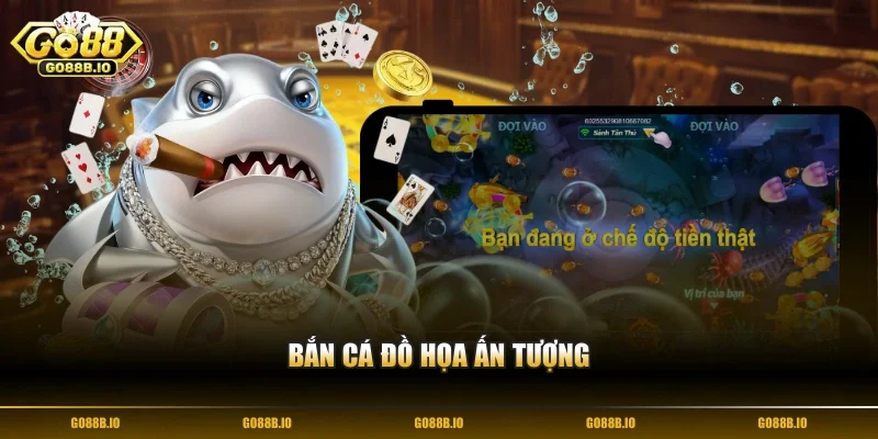 Bắn cá đồ họa ấn tượng